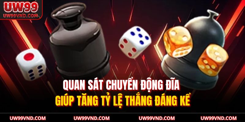 Bắt Vị Xóc Đĩa 3D UW99 – Bí Quyết Quan Sát Giúp Thắng Lớn 2 Quan sát chuyển động đĩa giúp tăng tỷ lệ thắng đáng kể